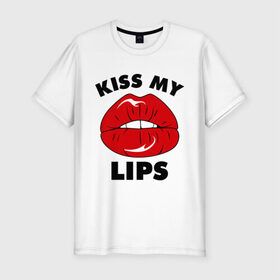 Мужская футболка премиум с принтом Kiss my Lips , 92% хлопок, 8% лайкра | приталенный силуэт, круглый вырез ворота, длина до линии бедра, короткий рукав | kiss | lips | swag | губы | поцелуй | сваг | свог | свэг