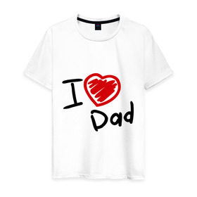 Мужская футболка хлопок с принтом love dad , 100% хлопок | прямой крой, круглый вырез горловины, длина до линии бедер, слегка спущенное плечо. | i love dad | для отца | для папы | отцу | папа | я люблю отца