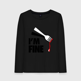 Женский лонгслив хлопок с принтом I `m Fine Fork , 100% хлопок |  | Тематика изображения на принте: fine | вилка | кровь | я в порядке