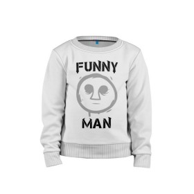 Детский свитшот хлопок с принтом Funny Man (HU) , 100% хлопок | круглый вырез горловины, эластичные манжеты, пояс и воротник | funny man | hollywood undead | забавный парень