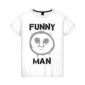 Женская футболка хлопок с принтом Funny Man (HU) , 100% хлопок | прямой крой, круглый вырез горловины, длина до линии бедер, слегка спущенное плечо | funny man | hollywood undead | забавный парень