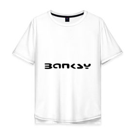 Мужская футболка хлопок Oversize с принтом Banksy logo , 100% хлопок | свободный крой, круглый ворот, “спинка” длиннее передней части | 