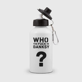 Бутылка спортивная с принтом Who the FUCK is Banksy , металл | емкость — 500 мл, в комплекте две пластиковые крышки и карабин для крепления | banksy | бенкси | бэнкси | графити | граффити | кто такой бэнкси | стрит арт | стритарт