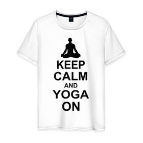 Мужская футболка хлопок с принтом Keep calm and yoga on , 100% хлопок | прямой крой, круглый вырез горловины, длина до линии бедер, слегка спущенное плечо. | йога | ом | спорт