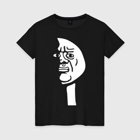 Женская футболка хлопок с принтом Грусть, печаль. , 100% хлопок | прямой крой, круглый вырез горловины, длина до линии бедер, слегка спущенное плечо | mems | грустный мем | интернет мемы | мемы | печальный мем