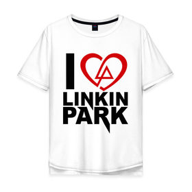 Мужская футболка хлопок Oversize с принтом I love linkin park (Я люблю Linkin Park) , 100% хлопок | свободный крой, круглый ворот, “спинка” длиннее передней части | rock | линкин парк | музыкальная группа | рок группа | рок музыка