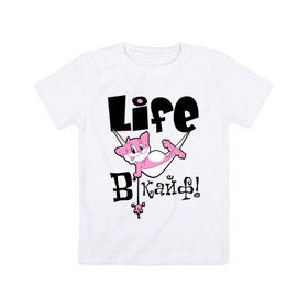 Детская футболка хлопок с принтом Life в кайф! , 100% хлопок | круглый вырез горловины, полуприлегающий силуэт, длина до линии бедер | life | в кайф | жизнь в кайф | кайф | кот | котик | розовый кот | розовый котик