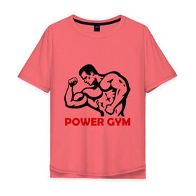 Мужская футболка хлопок Oversize с принтом Power Gym , 100% хлопок | свободный крой, круглый ворот, “спинка” длиннее передней части | Тематика изображения на принте: powerlifting