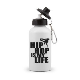 Бутылка спортивная с принтом Hip hop is my life , металл | емкость — 500 мл, в комплекте две пластиковые крышки и карабин для крепления | Тематика изображения на принте: хип хоп