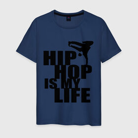 Мужская футболка хлопок с принтом Hip hop is my life , 100% хлопок | прямой крой, круглый вырез горловины, длина до линии бедер, слегка спущенное плечо. | Тематика изображения на принте: хип хоп