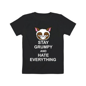 Детская футболка хлопок с принтом Stay grumpy and hate everything , 100% хлопок | круглый вырез горловины, полуприлегающий силуэт, длина до линии бедер | грустный кот | интернет приколы | кот мем | котенок | котик | кошка | хмурый кот