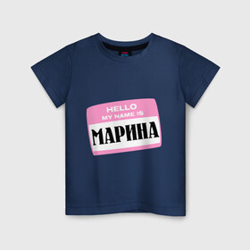 Детская футболка хлопок с принтом My name is Марина , 100% хлопок | круглый вырез горловины, полуприлегающий силуэт, длина до линии бедер | hello | marina | my name | имена | марина | меня зовут