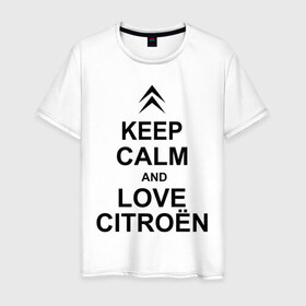Мужская футболка хлопок с принтом keep calm and love сitroen , 100% хлопок | прямой крой, круглый вырез горловины, длина до линии бедер, слегка спущенное плечо. | 