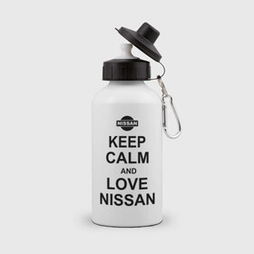 Бутылка спортивная с принтом Keep calm and love nissan , металл | емкость — 500 мл, в комплекте две пластиковые крышки и карабин для крепления | автомобили | машины | сохраняй спокойствие и люби ниссан | тачки