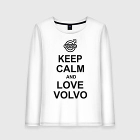 Женский лонгслив хлопок с принтом keep calm and love volvo , 100% хлопок |  | автолюбителю | автомобиль | вольво | машина | прикольная надпись | тачка