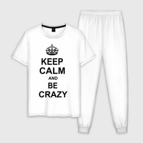 Мужская пижама хлопок с принтом Keep calm and be crazy , 100% хлопок | брюки и футболка прямого кроя, без карманов, на брюках мягкая резинка на поясе и по низу штанин
 | crazy | keep calm | keep calm and be crazy | английская корона | королевская корона | корона | сумасшедший