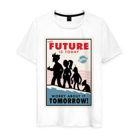 Мужская футболка хлопок с принтом Futurama poster , 100% хлопок | прямой крой, круглый вырез горловины, длина до линии бедер, слегка спущенное плечо. | futurama | future is today | бендер | лила | постер футурамы | фрай | футурама