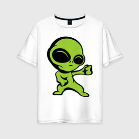 Женская футболка хлопок Oversize с принтом Пришелец , 100% хлопок | свободный крой, круглый ворот, спущенный рукав, длина до линии бедер
 | зеленый человечек | инопланетянин