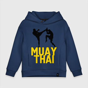 Детское худи Oversize хлопок с принтом Муай тай (Muay Thai). , френч-терри — 70% хлопок, 30% полиэстер. Мягкий теплый начес внутри —100% хлопок | боковые карманы, эластичные манжеты и нижняя кромка, капюшон на магнитной кнопке | бойцы | бокс | боксеры | спортивные | тайский бокс