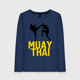 Женский лонгслив хлопок с принтом Муай тай (Muay Thai) , 100% хлопок |  | бойцы | бокс | боксеры | спортивные | тайский бокс