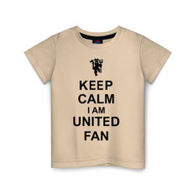 Детская футболка хлопок с принтом keep calm I am United fan , 100% хлопок | круглый вырез горловины, полуприлегающий силуэт, длина до линии бедер | keep calm | keep calm i am united fan | manchester united | united | манчестер юнайтед | футбол