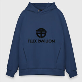 Мужское худи Oversize хлопок с принтом Flux Pavilion , френч-терри — 70% хлопок, 30% полиэстер. Мягкий теплый начес внутри —100% хлопок | боковые карманы, эластичные манжеты и нижняя кромка, капюшон на магнитной кнопке | deejay | dub step | dubstep | дабстеп | диджей | музыка