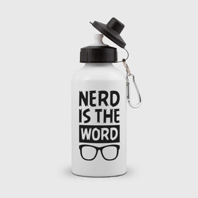 Бутылка спортивная с принтом Nerd is the Word , металл | емкость — 500 мл, в комплекте две пластиковые крышки и карабин для крепления | nerd is the word | word | красные очки | очки | хипстерские очки