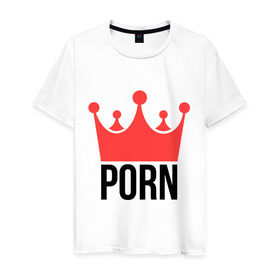 Мужская футболка хлопок с принтом Porn King , 100% хлопок | прямой крой, круглый вырез горловины, длина до линии бедер, слегка спущенное плечо. | king | король | корона