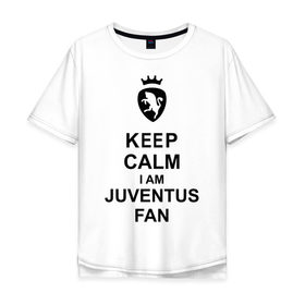 Мужская футболка хлопок Oversize с принтом keep calm I am juventus fan , 100% хлопок | свободный крой, круглый ворот, “спинка” длиннее передней части | juventus | keep calm | болельщик | кип калм | фанат | футбол | ювентус