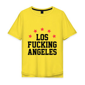 Мужская футболка хлопок Oversize с принтом Los Fucking Angeles , 100% хлопок | свободный крой, круглый ворот, “спинка” длиннее передней части | america | usa | америка | лос анджелес | лос анжелес | политические | страны | сша | штаты