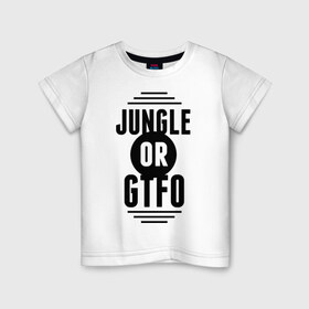 Детская футболка хлопок с принтом Jungle or GTFO , 100% хлопок | круглый вырез горловины, полуприлегающий силуэт, длина до линии бедер | games | gtfo | jungle or gtfo | league of legends | leaguelegends | lol | игры | лига легенд