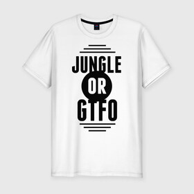 Мужская футболка премиум с принтом Jungle or GTFO , 92% хлопок, 8% лайкра | приталенный силуэт, круглый вырез ворота, длина до линии бедра, короткий рукав | games | gtfo | jungle or gtfo | league of legends | leaguelegends | lol | игры | лига легенд