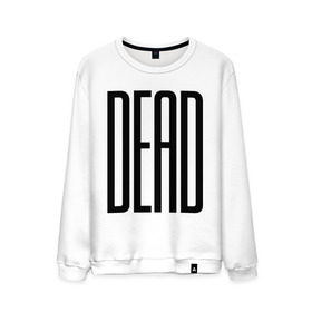 Мужской свитшот хлопок с принтом Long Dead , 100% хлопок |  | dead | swag | swag style | дохлый | дэд | мертвый | сваг | свег | свэг | умерший