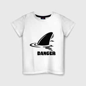 Детская футболка хлопок с принтом Danger , 100% хлопок | круглый вырез горловины, полуприлегающий силуэт, длина до линии бедер | danger | акула | опасность | пафосные | плавник | прикольные картинки