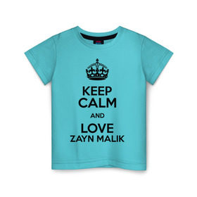 Детская футболка хлопок с принтом Keep calm and love Zayn Malik , 100% хлопок | круглый вырез горловины, полуприлегающий силуэт, длина до линии бедер | 1d | keep calm | music | one direction | zayn malik | зейн малик