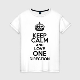 Женская футболка хлопок с принтом Keep calm and love One Direction , 100% хлопок | прямой крой, круглый вырез горловины, длина до линии бедер, слегка спущенное плечо | 1d | keep calm | love one direction | music | one direction
