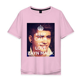Мужская футболка хлопок Oversize с принтом Keep calm and love Zayn Malik , 100% хлопок | свободный крой, круглый ворот, “спинка” длиннее передней части | 1d | keep calm | music | one direction | zayn malik | зейн малик