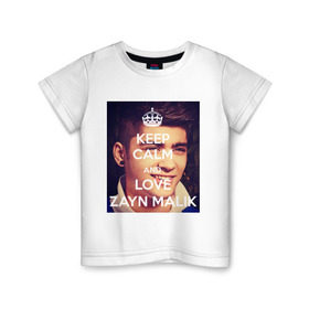 Детская футболка хлопок с принтом Keep calm and love Zayn Malik , 100% хлопок | круглый вырез горловины, полуприлегающий силуэт, длина до линии бедер | 1d | keep calm | music | one direction | zayn malik | зейн малик