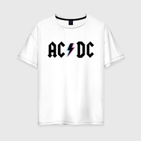 Женская футболка хлопок Oversize с принтом ACDC , 100% хлопок | свободный крой, круглый ворот, спущенный рукав, длина до линии бедер
 | acdc | rock | блюз рок | рок | рок группа | рок н ролл | хард рок | эйсидиси