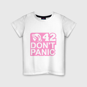 Детская футболка хлопок с принтом Don`t panic , 100% хлопок | круглый вырез горловины, полуприлегающий силуэт, длина до линии бедер | 