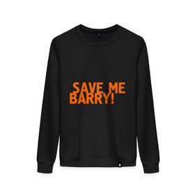 Женский свитшот хлопок с принтом Save me, Barry! , 100% хлопок | прямой крой, круглый вырез, на манжетах и по низу широкая трикотажная резинка  | Тематика изображения на принте: misfits