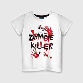 Детская футболка хлопок с принтом Zombie Killer , 100% хлопок | круглый вырез горловины, полуприлегающий силуэт, длина до линии бедер | Тематика изображения на принте: 