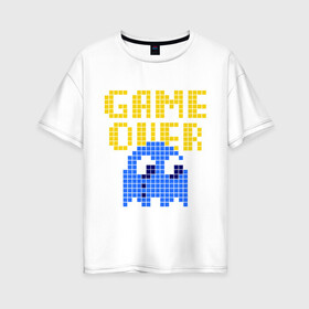 Женская футболка хлопок Oversize с принтом game over , 100% хлопок | свободный крой, круглый ворот, спущенный рукав, длина до линии бедер
 | pacman | игра окончена | игры | пакман | пиксели | пикселы