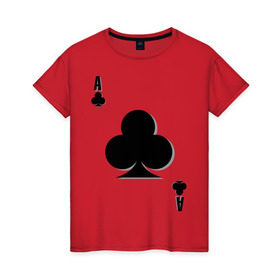 Женская футболка хлопок с принтом Крестовый туз , 100% хлопок | прямой крой, круглый вырез горловины, длина до линии бедер, слегка спущенное плечо | игральные карты | карты | крести | покер | туз
