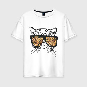 Женская футболка хлопок Oversize с принтом Кот в очках , 100% хлопок | свободный крой, круглый ворот, спущенный рукав, длина до линии бедер
 | swag | киса | кот | кот в очках | кошка | кошка в очках | леопардовые очки | очки | сваг | усы