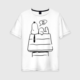 Женская футболка хлопок Oversize с принтом Спящий Снупи , 100% хлопок | свободный крой, круглый ворот, спущенный рукав, длина до линии бедер
 | snoopy | домик | мультфильм | снупи | собака | спящий снупи