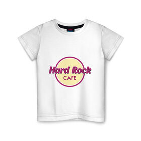 Детская футболка хлопок с принтом Hard rock , 100% хлопок | круглый вырез горловины, полуприлегающий силуэт, длина до линии бедер | hard rock cafe | pock | музыка | рок | рок кафе