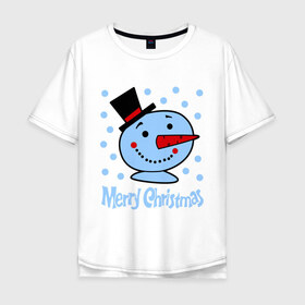 Мужская футболка хлопок Oversize с принтом Merry christmas , 100% хлопок | свободный крой, круглый ворот, “спинка” длиннее передней части | Тематика изображения на принте: 2014 | merry christmas | зима | новый год | с новым годом | с рождеством | снег | снеговик