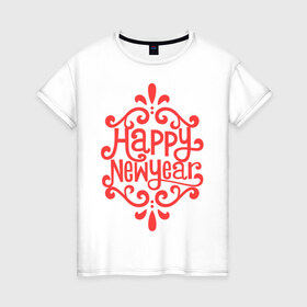 Женская футболка хлопок с принтом Happy New Year! , 100% хлопок | прямой крой, круглый вырез горловины, длина до линии бедер, слегка спущенное плечо | 2014 год | happy new year | мороз | новый год | праздник | рождество | снег