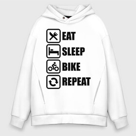 Мужское худи Oversize хлопок с принтом Eat Sleep Bike Repeat , френч-терри — 70% хлопок, 30% полиэстер. Мягкий теплый начес внутри —100% хлопок | боковые карманы, эластичные манжеты и нижняя кромка, капюшон на магнитной кнопке | bike | eat | eat sleep bike repeat | repeat | sleep | велоспорт | кровать | спорт